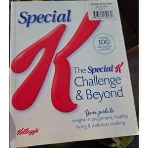 Kellogg's Special K Challenge & Beyond Cookbook 100 Recipes Healthy Living Guide